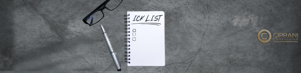 Your ‘Ick’ List Might Be Your Best Hiring Strategy Yet